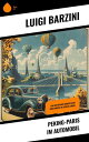 ŷKoboŻҽҥȥ㤨Peking-Paris im Automobil Eine Wettfahrt durch Asien und Europa in sechzig TagenŻҽҡ[ Luigi Barzini ]פβǤʤ259ߤˤʤޤ