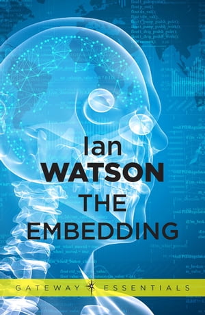 ŷKoboŻҽҥȥ㤨The EmbeddingŻҽҡ[ Ian Watson ]פβǤʤ1,823ߤˤʤޤ