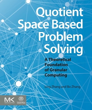 Quotient Space Based Problem Solving