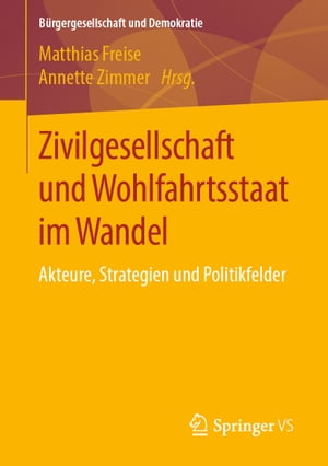 Zivilgesellschaft und Wohlfahrtsstaat im Wandel