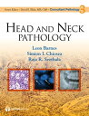 Head and Neck Pathology【電子書籍】 Leon Barnes, MD