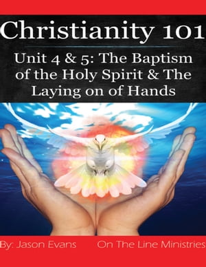 Christianity 101 Unit 4 and 5【電子書籍】[