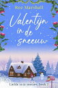 Valentijn in de sneeuw Liefde in de sneeuw, #2