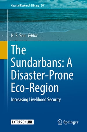 The Sundarbans: A Disaster-Prone Eco-Region Increasing Livelihood Security【電子書籍】