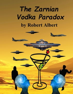 The Zarnian Vodka Paradox【電子書籍】[ Rob