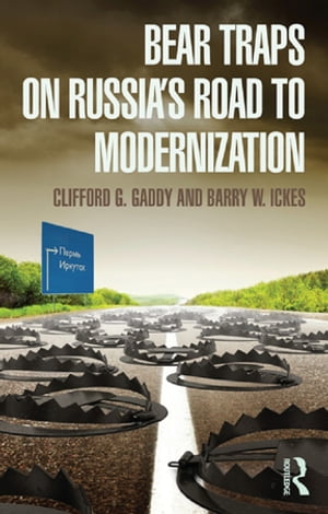 Bear Traps on Russia's Road to Modernization
