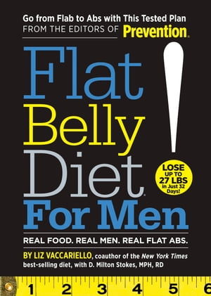 Flat Belly Diet! for Men【電子書籍】[ Liz Vaccariello ]