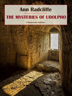 The Mysteries of UdolphoŻҽҡ[ Ann Radcliffe ]