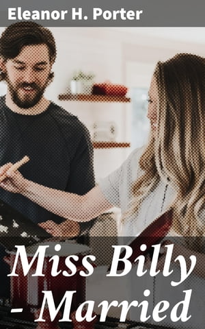 Miss Billy ー Married【電子書籍】[ Eleano