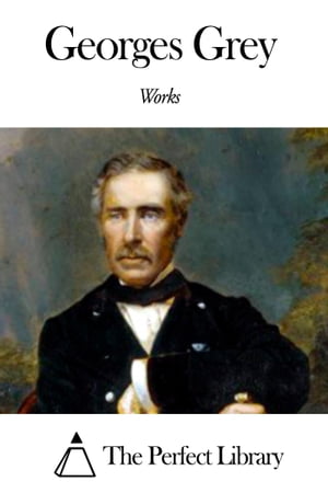 Works of George Grey