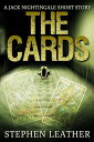 The Cards (A Jack Nightingale Short Story)【電子書籍】[ Stephen Leather ]