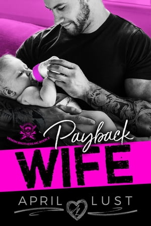 Payback Wife: An MC Romance