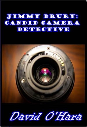 Jimmy Dury: Candid Camera Detective【電子書籍】[ David O'Hara ]