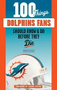 ŷKoboŻҽҥȥ㤨100 Things Dolphins Fans Should Know & Do Before They DieŻҽҡ[ Armando Salguero ]פβǤʤ1,474ߤˤʤޤ