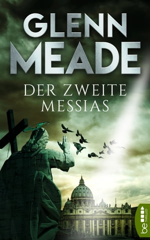 Der zweite Messias Thriller | Packende Spannung vor dem Hintergrund wahrer geschichtlicher Ereignisse