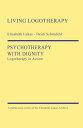 Psychotherapy with Dignity Logotherapy in Action