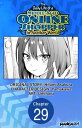 The Daily Life of a Middle-Aged Online Shopper in Another World #029【電子書籍】[ Hifu...