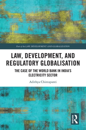 Law, Development and Regulatory Globalisation