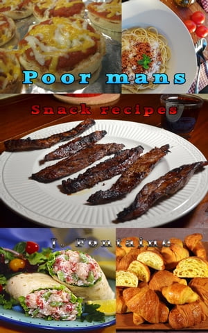 Poor Man's Snack Recipes