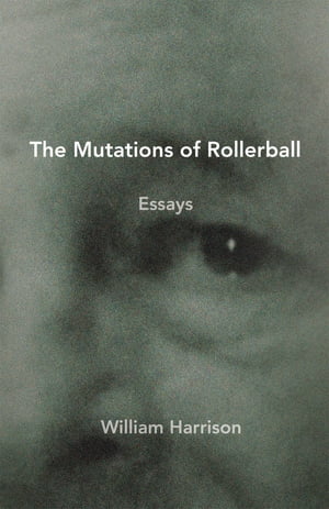 The Mutations of Rollerball Essays