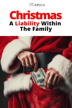 ChristmasA Liability Within The FamilyŻҽҡ[ jpcampos ]