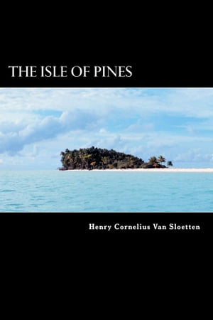 The Isle of Pines A Late Discovery of a Fourth I