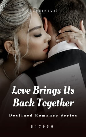 Love Brings Us Back Together