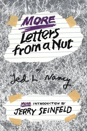 More Letters from a Nut【電子書籍】[ Ted L. Nancy ]