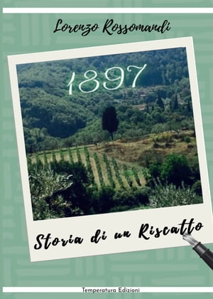 1897 - Storia di un riscatto