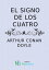 El signo de los cuatroŻҽҡ[ Arthur Conan Doyle ]