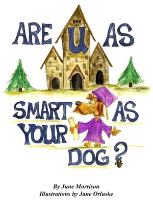 Are You As Smart As Your Dog?Żҽҡ[ June Morrison ]