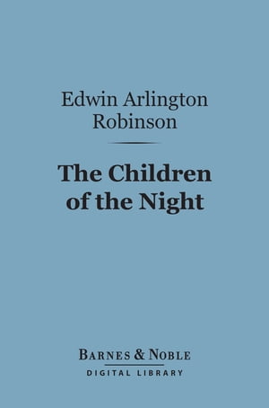 The Children of the Night (Barnes & Noble Digita