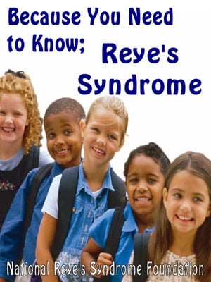 Reye's Syndrome; Because You Need To Know【電