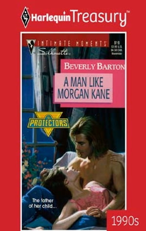 A MAN LIKE MORGAN KANEŻҽҡ[ Beverly Barton ]