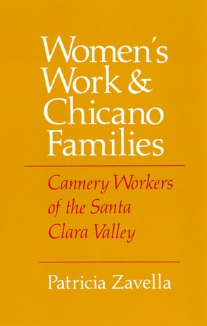 Women's Work and Chicano Families