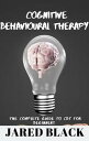 ŷKoboŻҽҥȥ㤨Cognitive Behavioural Therapy : The Complete Guide to CBT for BeginnersŻҽҡ[ Jared Black ]פβǤʤ350ߤˤʤޤ