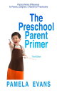 The Preschool Parent Primer【電子書籍】[ P