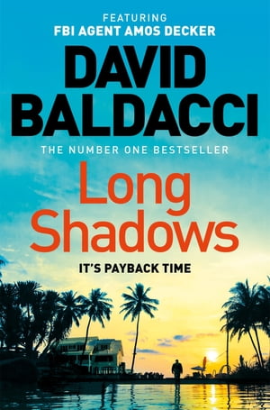 Long Shadows From the number one bestselling author