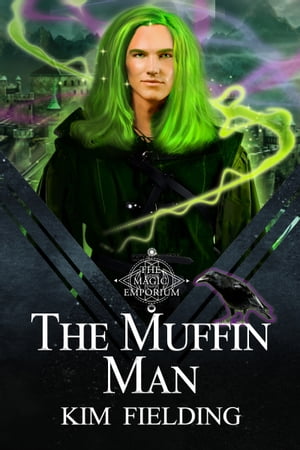 The Muffin Man【電子書籍】[ Kim Fielding ]