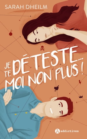 Je te déteste... Moi non plus !