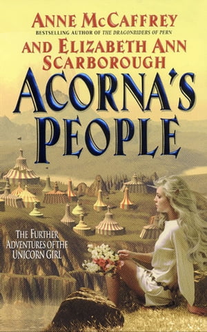 Acorna's People【電子書籍】[ Anne McCaffre