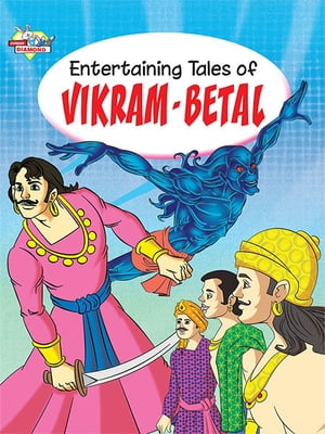 Entertaining Tales of Vikram BetalŻҽҡ[ Pratibha Kasturia ]