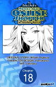 The Daily Life of a Middle-Aged Online Shopper in Another World #018【電子書籍】[ Hifu...