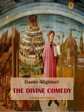 The Divine Comedy【電子書籍】[ Dante Alighieri ]