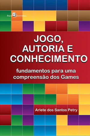 Jogo, autoria e conhecimento