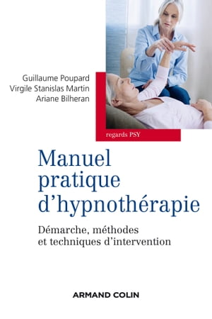 Manuel pratique d'hypnothérapie