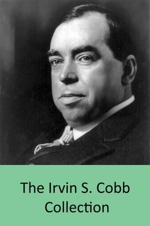 The Irvin S. Cobb Collection