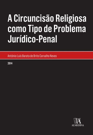 A Circuncisão Religiosa como Tipo de Problema Jurídico-Penal