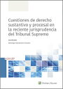 Cuestiones de derecho sustantivo y procesal en la reciente jurisprudencia del Tribunal Supremo