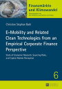 E-Mobility and Related Clean Technologies from an Empirical Corporate Finance Pe...